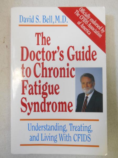 The Doctor's Guide to Chronic Fatigue Syndrome