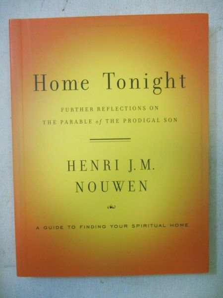 Nouwen Henri J. M. - Home Tonight