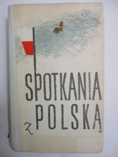 Aleksandrzak Stanisław - Spotkania z Polską
