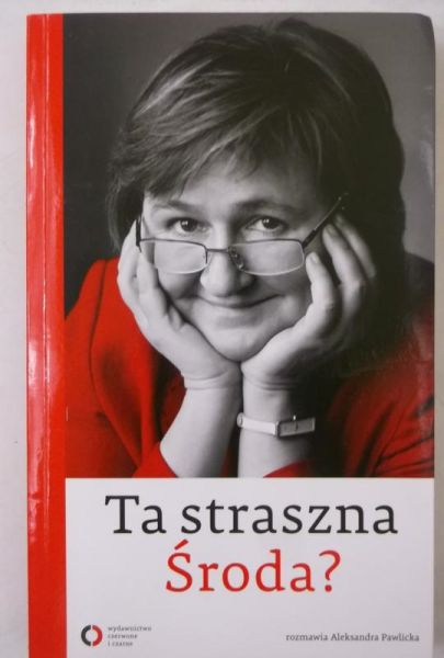 Środa Magdalena,   - Ta straszna Środa?