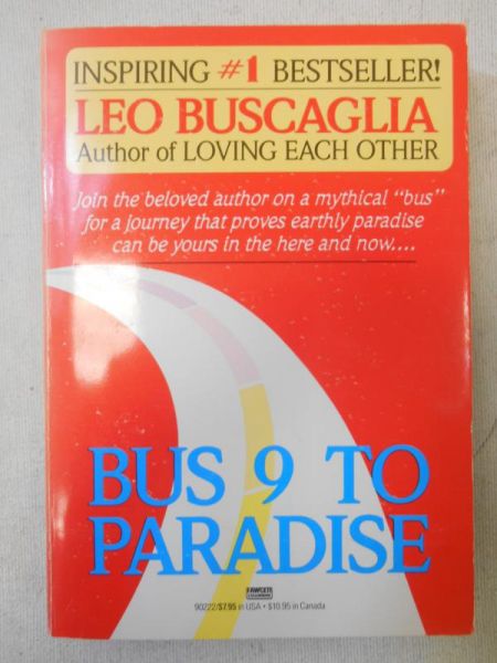 Buscaglia Leo - Bus 9 to Paradise