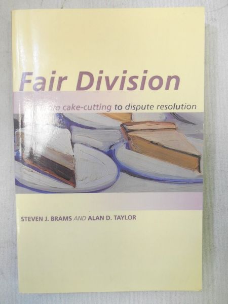 Brams Steven J. - Fair Division: From Cake-Cutting to Dispute Resolution