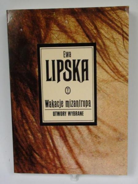 Wakacje mizantropa. Utwory wybrane