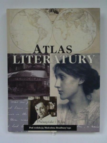 Bradbury Malcolm (red.) - Atlas literatury