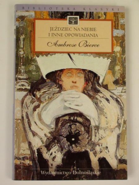 Bierce Ambrose - Jeździec na niebie