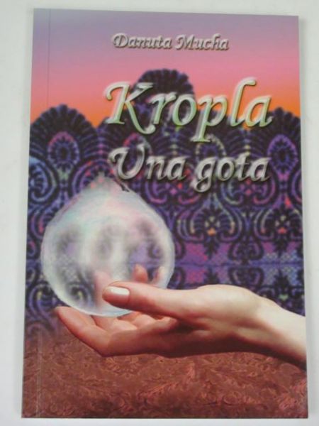 Kropla Una gota, autograf