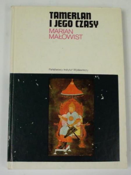 Tamerlan i jego czasy