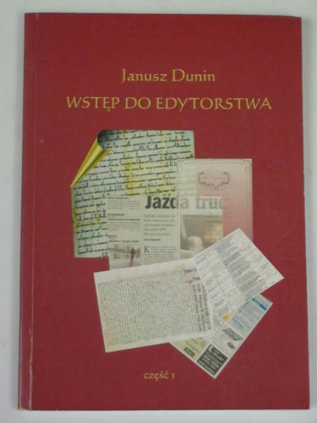 Dunin Janusz - Wstęp do edytorstwa
