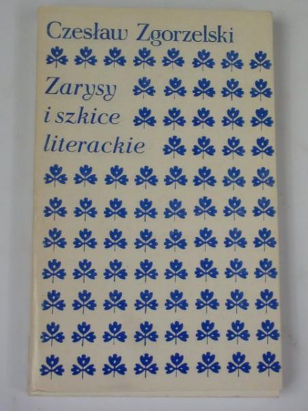 Zarysy i szkice literackie