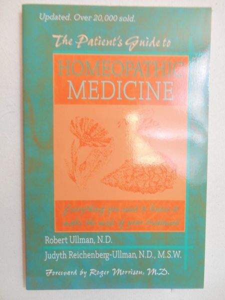 The Patient's Guide to Homeopathic Medicine