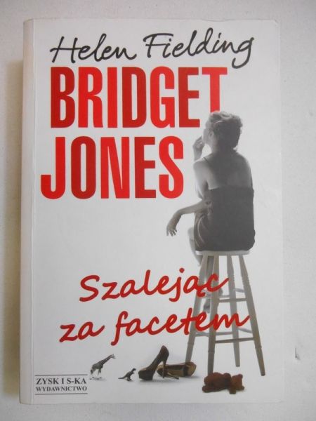 Fielding Helen - Bridget Jones. Szalejąc za facetem