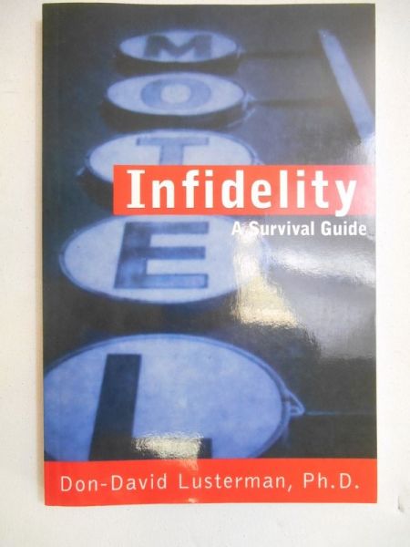Infidelity. A Survival Guide