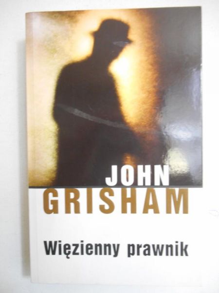 Grisham John - Więzienny prawnik