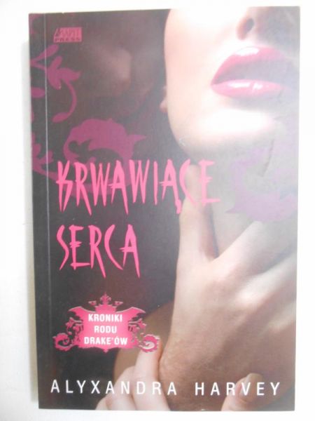Harvey Alyxandra - Krwawiące serca