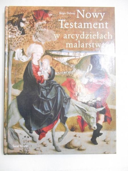 Nowy Testament w arcydziełach malarstwa