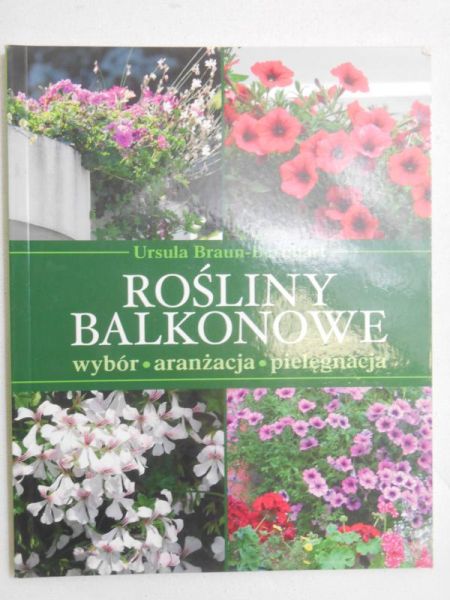 Braun-Bernhart Ursula - Rośliny balkonowe