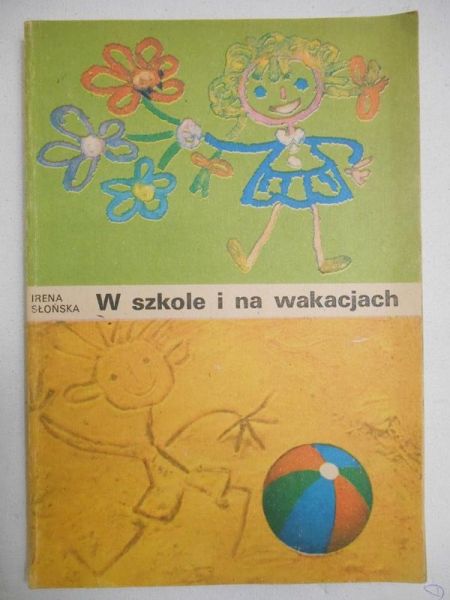 W szkole i na wakacjach