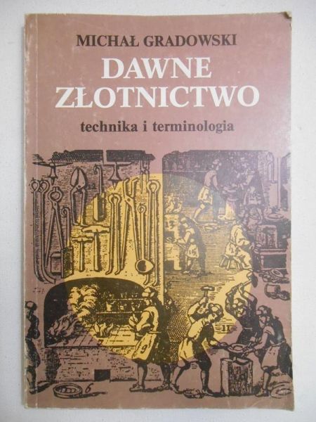 Dawne złotnictwo. Technika i terminologia