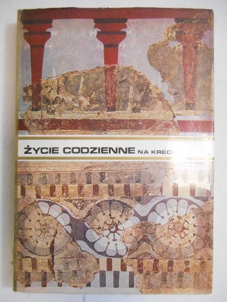 Życie codzienne na Krecie w państwie króla Minosa
