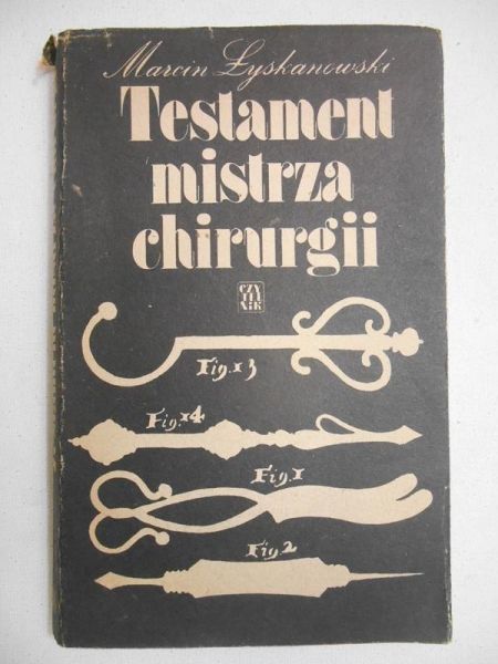 Testament mistrza chirurgii
