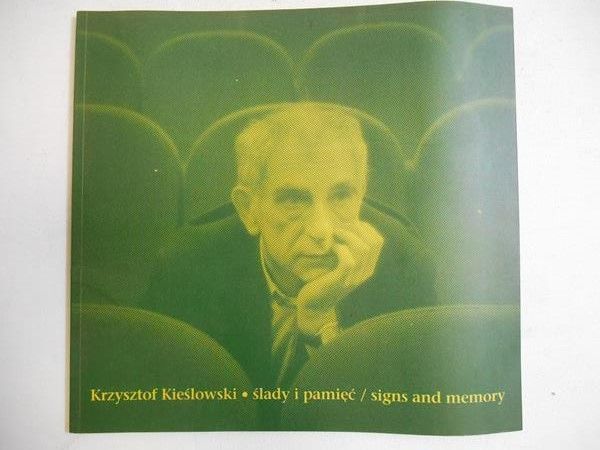 Krzysztof Kieślowski. Ślady i pamięć