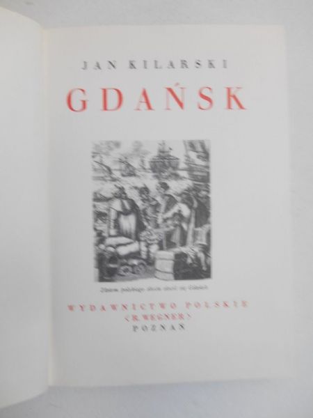 Kilarski Jan - Gdańsk. Cuda Polski