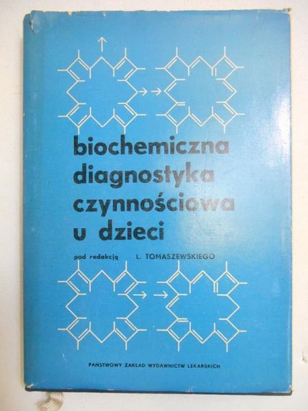 Biochemiczna diagnostyka czynnościowa u dzieci