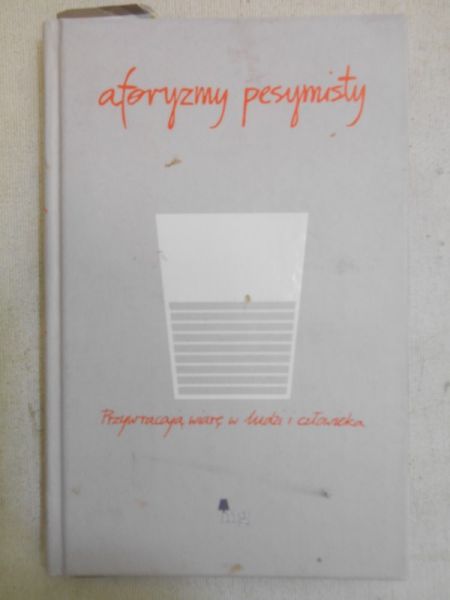 Aforyzmy pesymisty. Przywracają wiarę w ludzi i człowieka