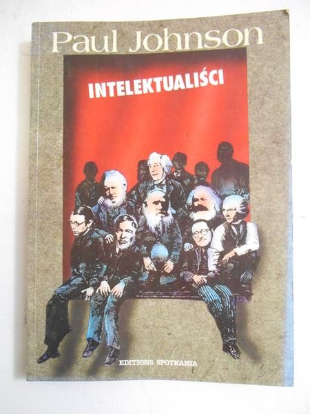 Johnson Paul - Intelektualiści