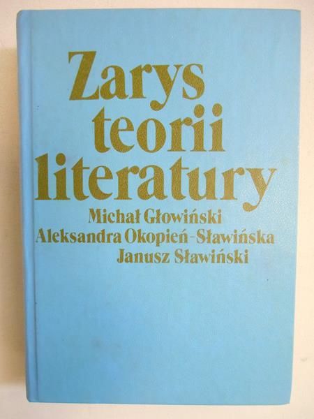 Głowiński Michał - Zarys teorii literatury