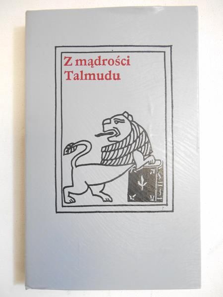 Datner Szymon, Kamieńska Anna (oprac.) - Z mądrości Talmudu