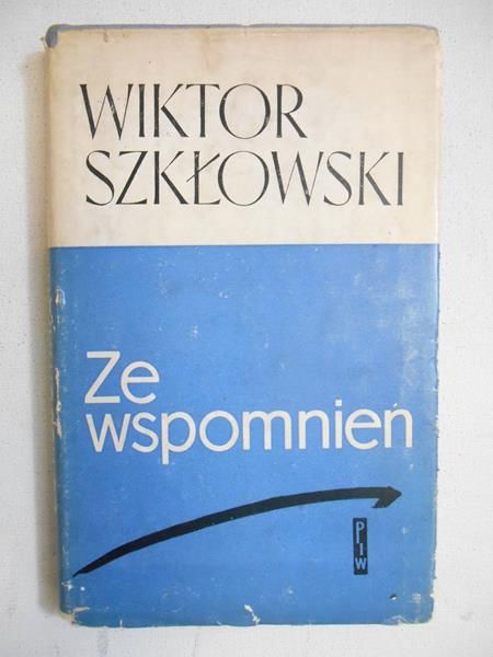 Szkłowski Wiktor -  Ze wspomnień