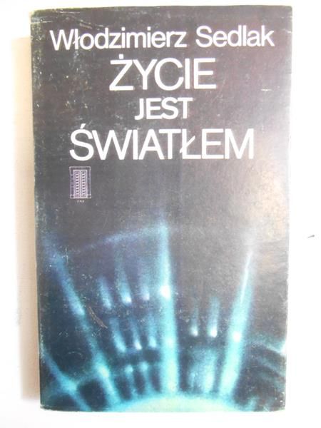 Życie jest światłem