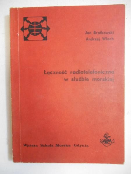 Bratkowski Jan - Łączność radiotelefoniczna