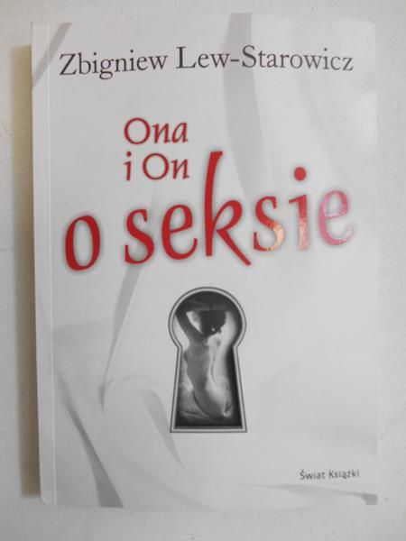 Lew-Starowicz Zbigniew - Ona i on o seksie