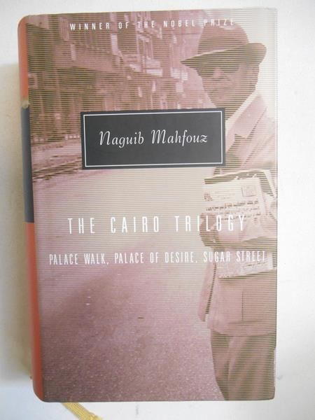 Mahfouz Naguib - The Cairo Trilogy