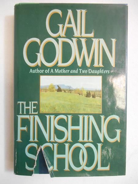 Godwin  Gail - The Finishing School