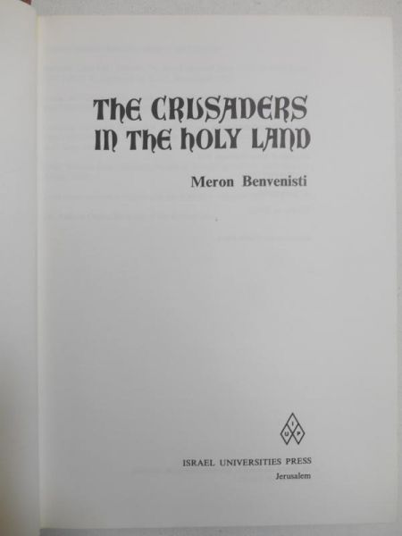 The Crusaders in the Holy Land