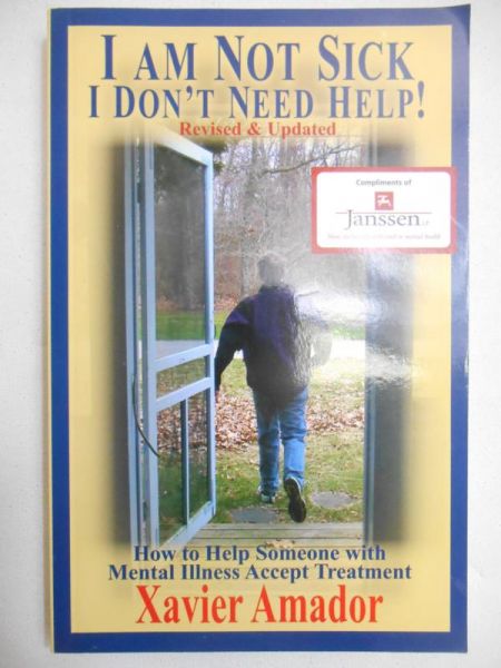 I am Not Sick, I don't Need Help!
