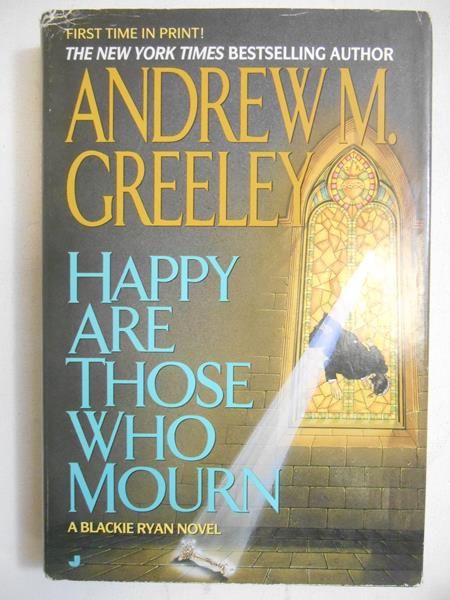 Greeley Andrew M.  - Happy Are Those Who Mourn