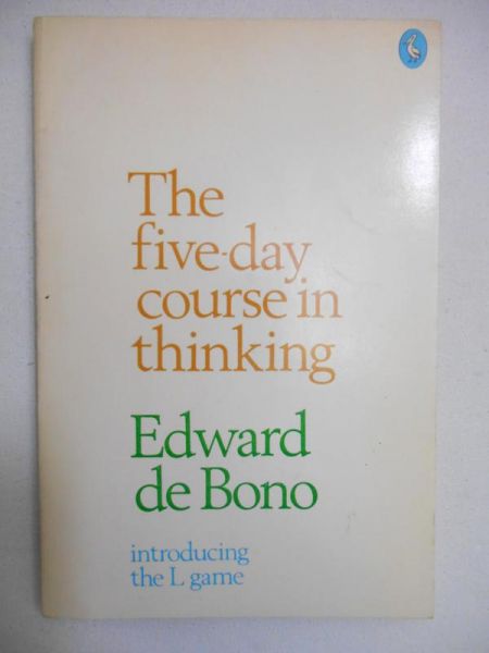 The Five-Day Course In Thinking