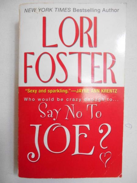 Say No To Joe?