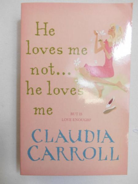 He loves me not...he loves me
