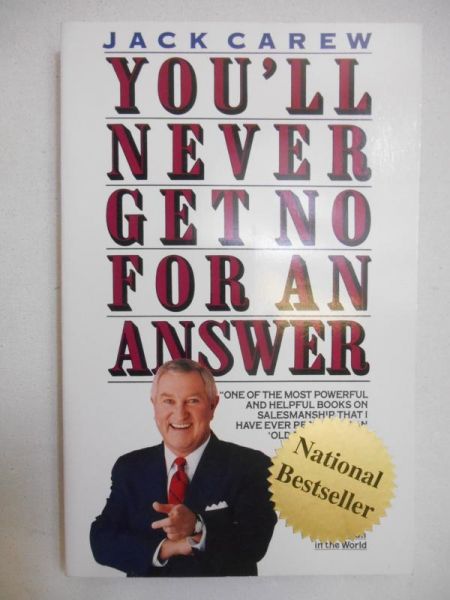 Carew Jack - You'll Never Get No For An Answer