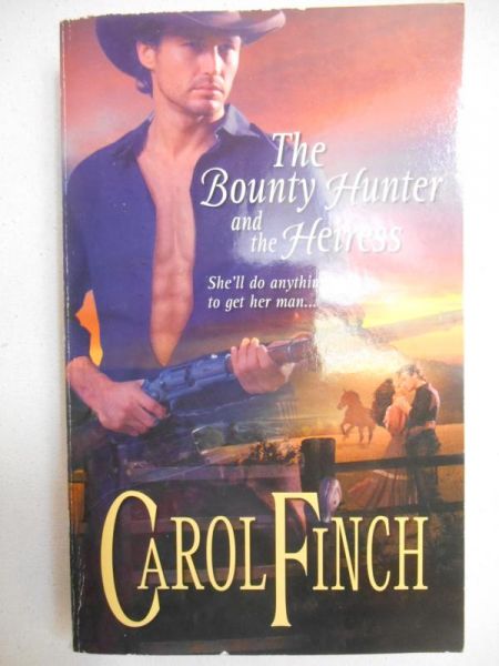 Finch Carol - The Bounty Hunter and the Heiress