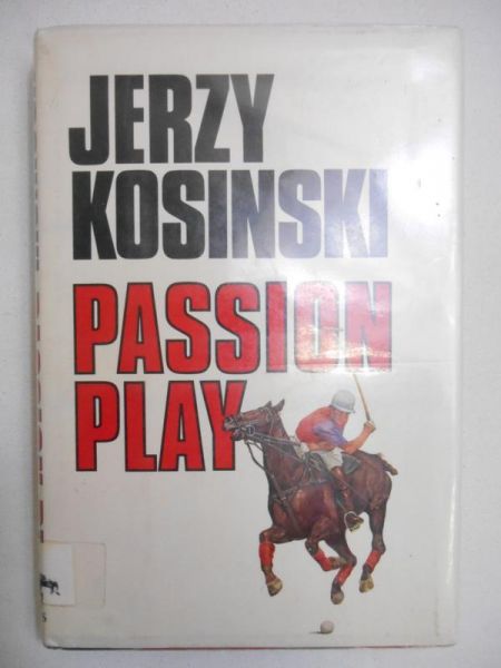 Kosinski Jerzy - Passion Play