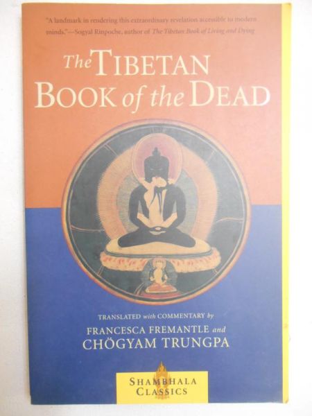 The Tibetan Book of the Dead
