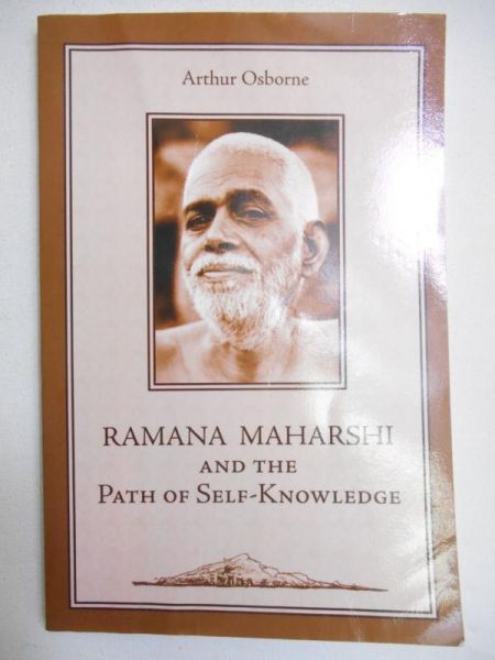 Ramana Maharshi and the Path of Self-Knowledge