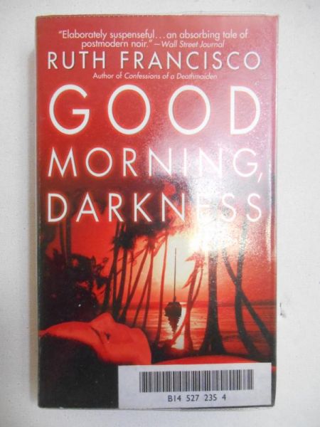 Good morning, darkness