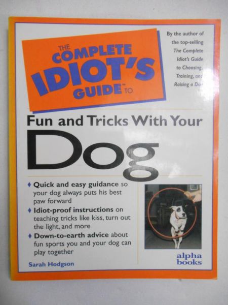 Hodgson Sarach - Fun and Tricks With Your Dog